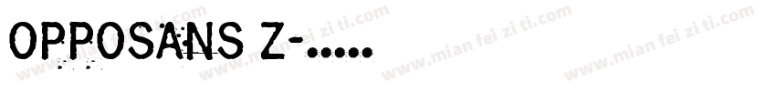OPPOSANS z字体转换